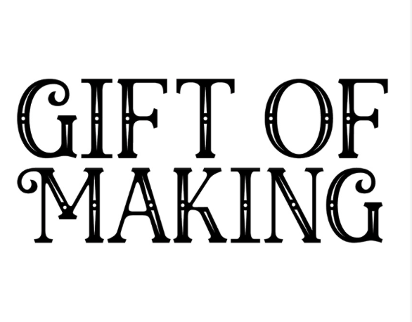 The Gift of Making transforms the Art an